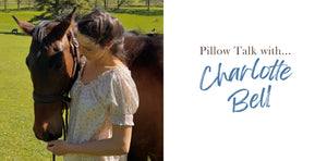 Pillow Talk with... Charlotte Bell